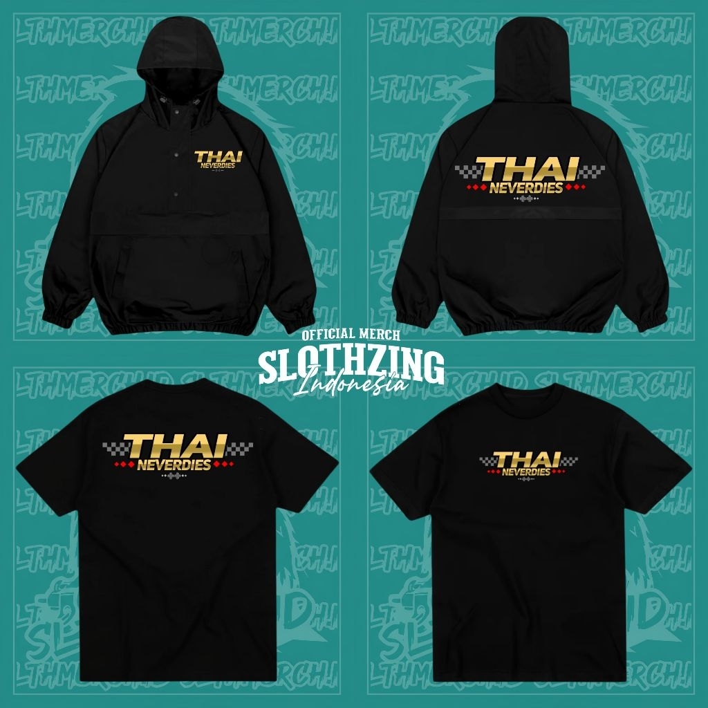 T-SHIRT | ANORAK JACKET THAINEVERDIES | THAISTYLE NEVERDIES UI