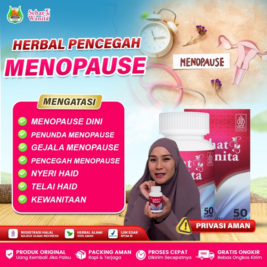 Obat Menopause Dini, Pencegah Menopause, Penunda Menopause, Gejala Menopause - Sehat Wanita Original