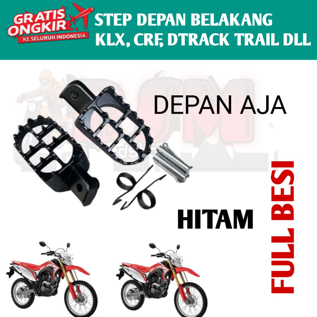 foot step depan belakang motor KLX,CRF,DTRACK,TRAIL DLL