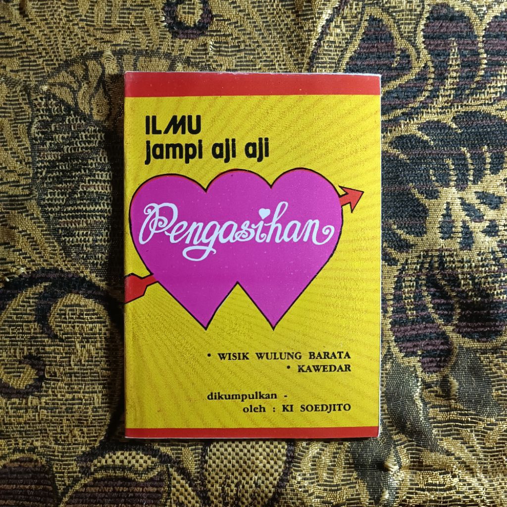 Primbon Ilmu Jampi Aji aji Pengasihann WISIK WULUNG BARATA KAWEDAR
