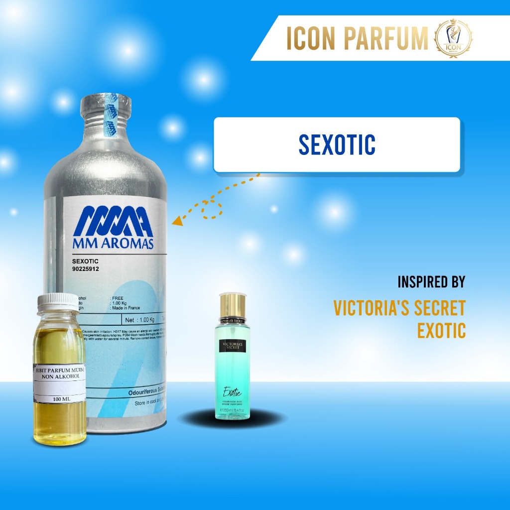 BIBIT PARFUM MURNI SEXOTIC BY MM AROMAS  | INSPIRED BY  VICTORIA'S SECRET - EXOTIC  | 250gr 500gr 1k