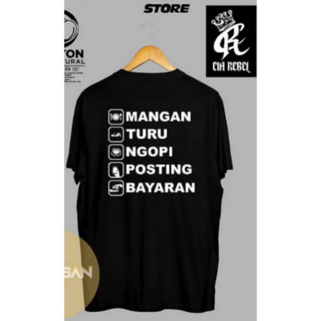 Kaos Mangan Turu. ngopi posting bayaran baju kata-kata lucu