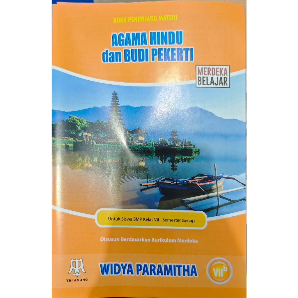LKS TUNJUNG SARI KLS 7.8.9 SMP WIDYA PARAMITHA AGAMA HINDU SEMESTER 2 TRI AGUNG