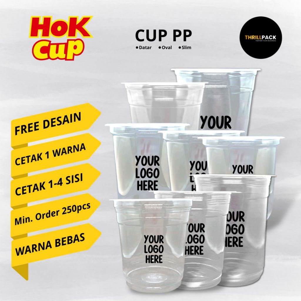 SABLON CUP PLASTIK MERK HOK ALL SIZE 12 / 14 / 16 / 18 / 22 OZ DATAR / OVAL & SLIM CUSTOM DESAIN & L
