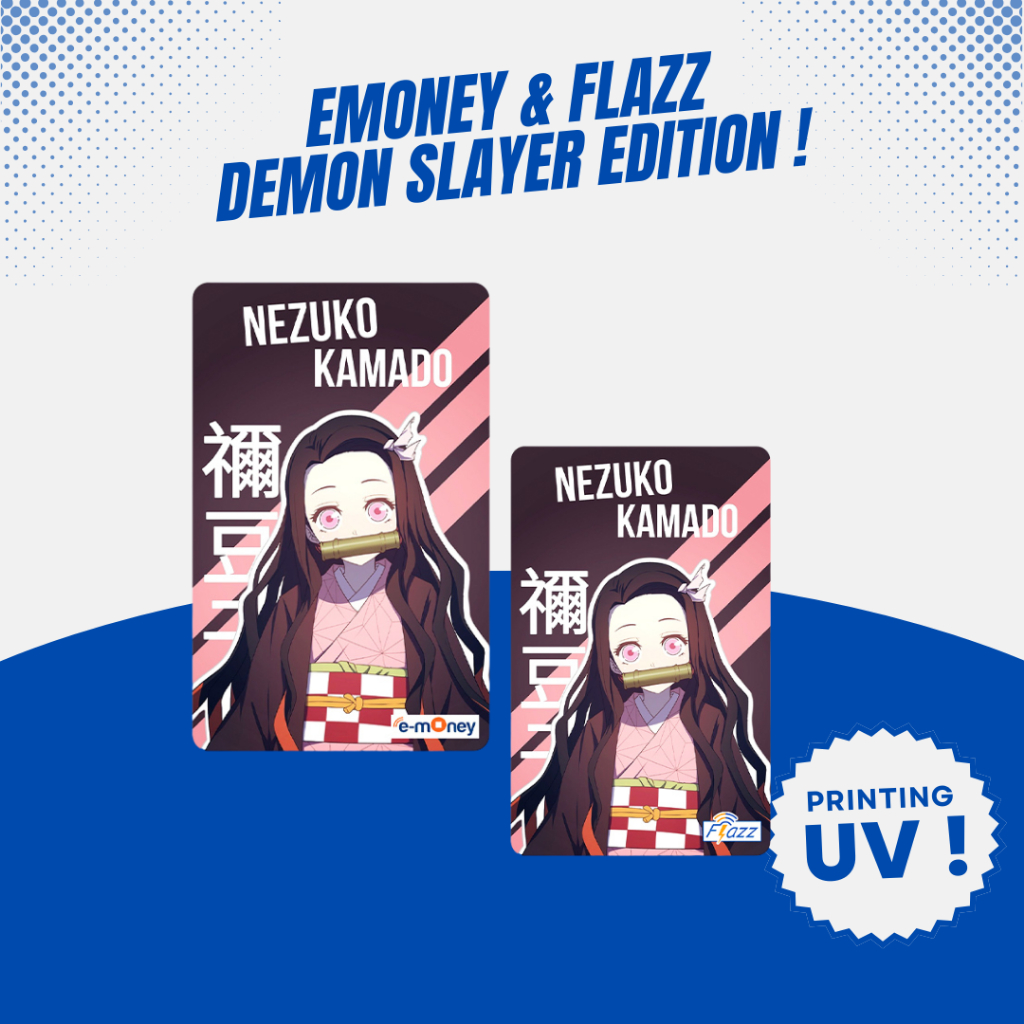 Kartu Emoney Flazz Edisi Demon Slayer - Nezuko Kamado - Etoll BCA Mandiri Gen 2 Support NFC