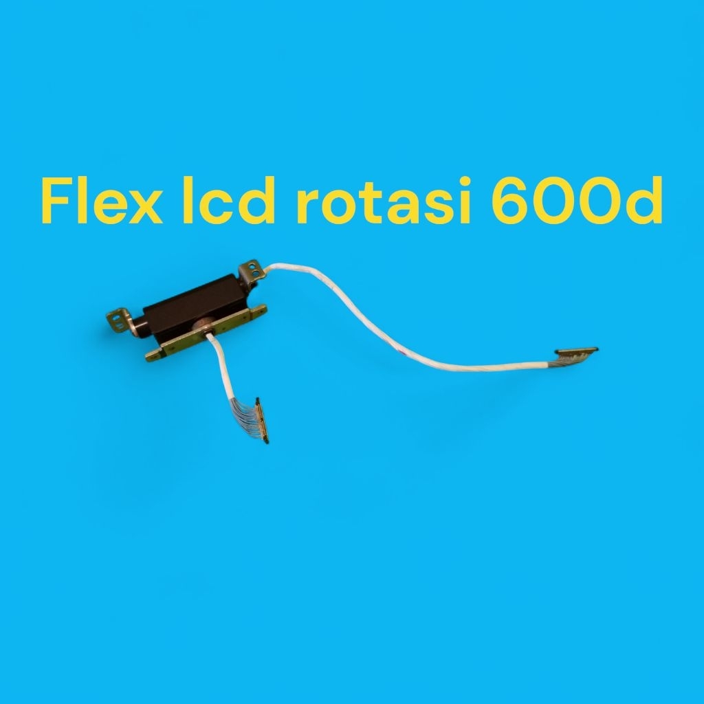 flex rotasi lcd canon 600d original