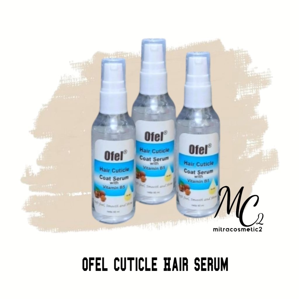 Ofel Cuticle Hair Serum 60ml