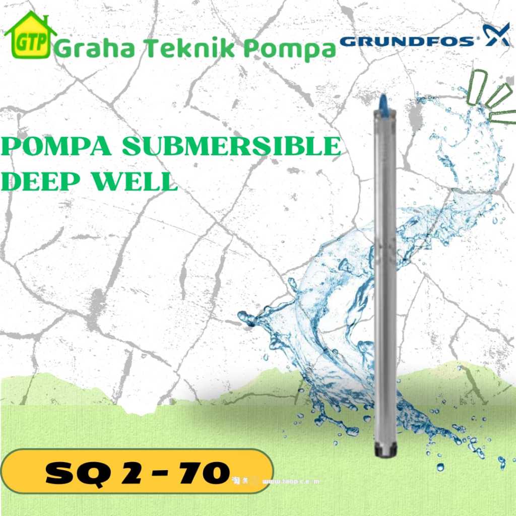 Pompa Air Grundfos - Submersible Deep well SQ 2-70 Pompa sumur Dalam
