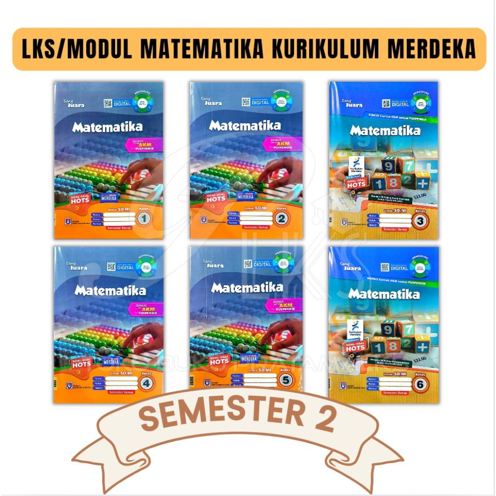lks/modul Matematika Juara kelas 1,2,3,4,5,6 Sd Semester 2