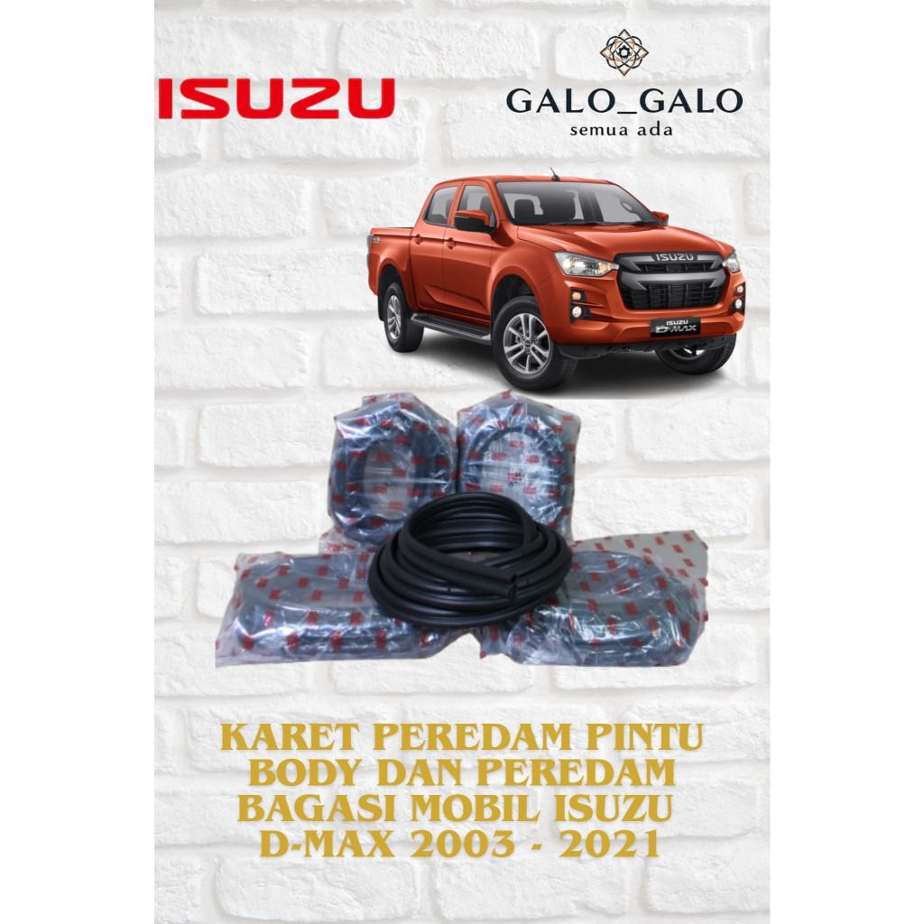 KARET PEREDAM PINTU BODY MOBIL ISUZU D- MAX 2003 - 2021