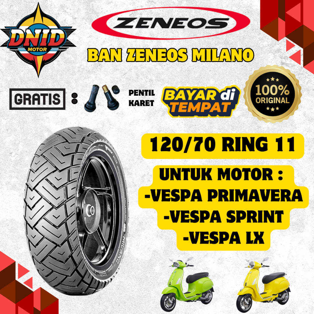 BAN LUAR  ZENEOS MILANO TUBELESS ( 120/70-11 ) BAN LUAR DEPAN BELAKANG MOTOR VESPA MATIC LX / VESPA 
