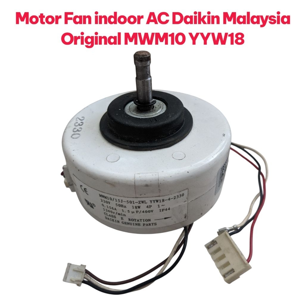Motor Fan indoor AC Daikin Malaysia Original MWM10 YYW18