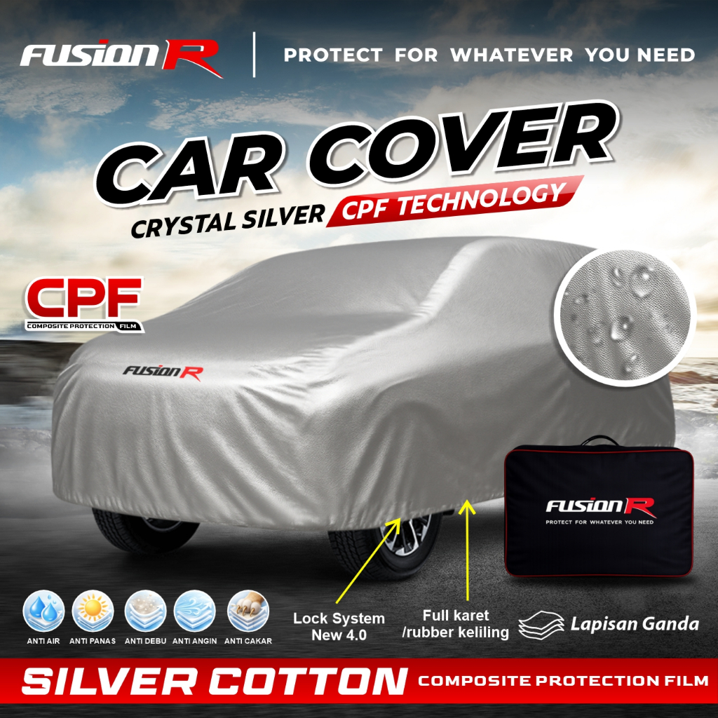 Fusion R Cover Sarung Penutup Mobil Silver Cotton CPF Technology – Waterproof, Anti Panas, Lapisan 3