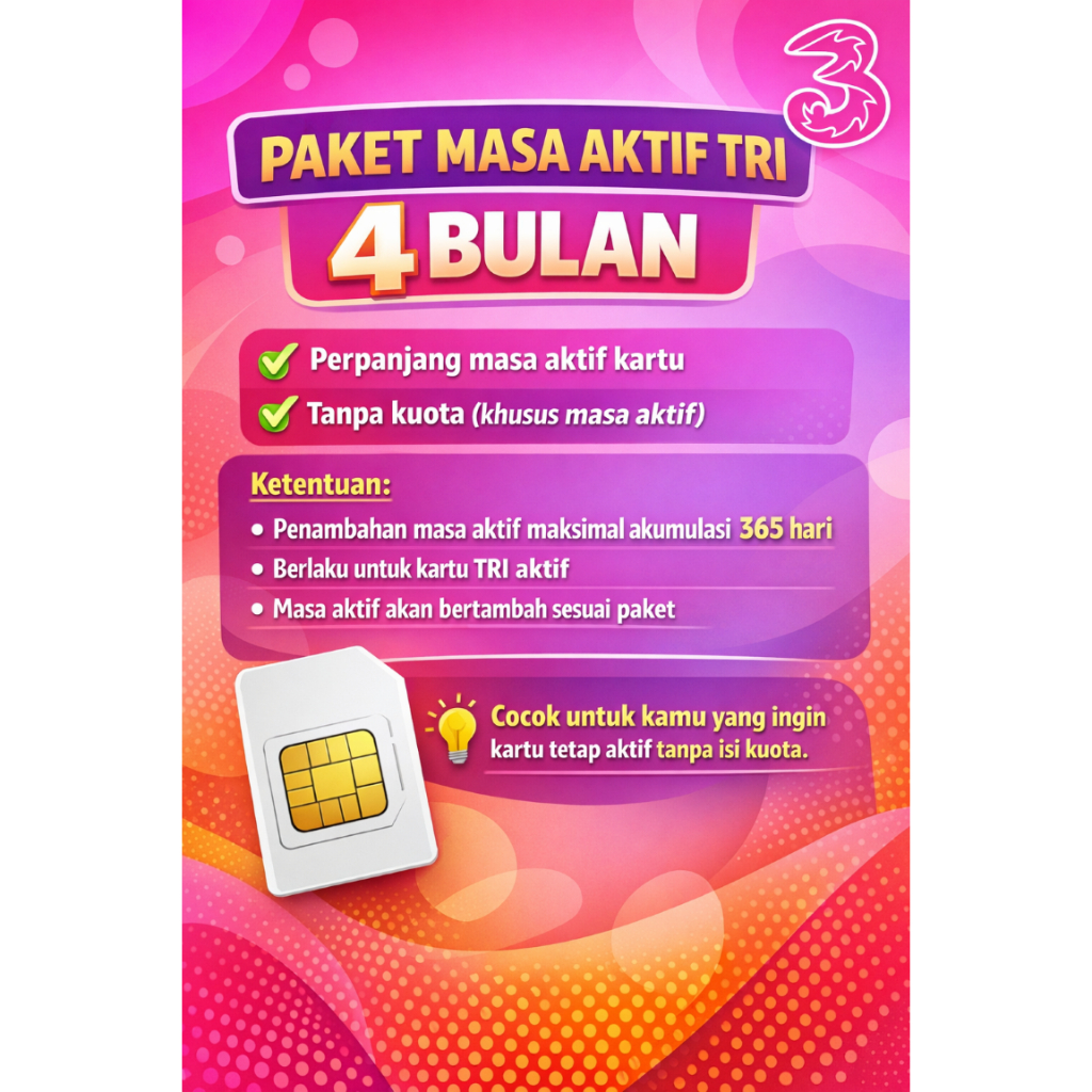 Paket Masa Aktif Kartu TRI 4 Bulan – Perpanjang Masa Aktif Hingga 365 Hari
