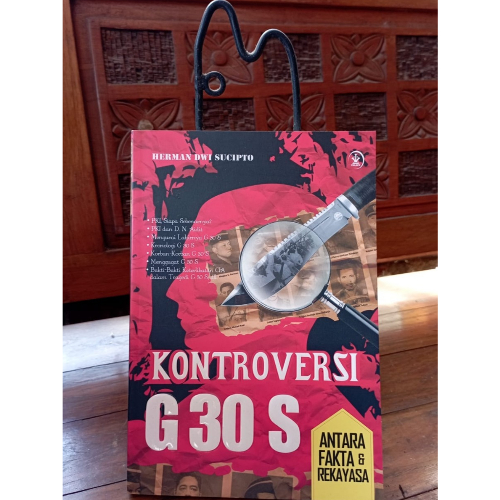 Kontroversi G30S Antara Fakta & Rekayasa - Herman Dwi Sucipto