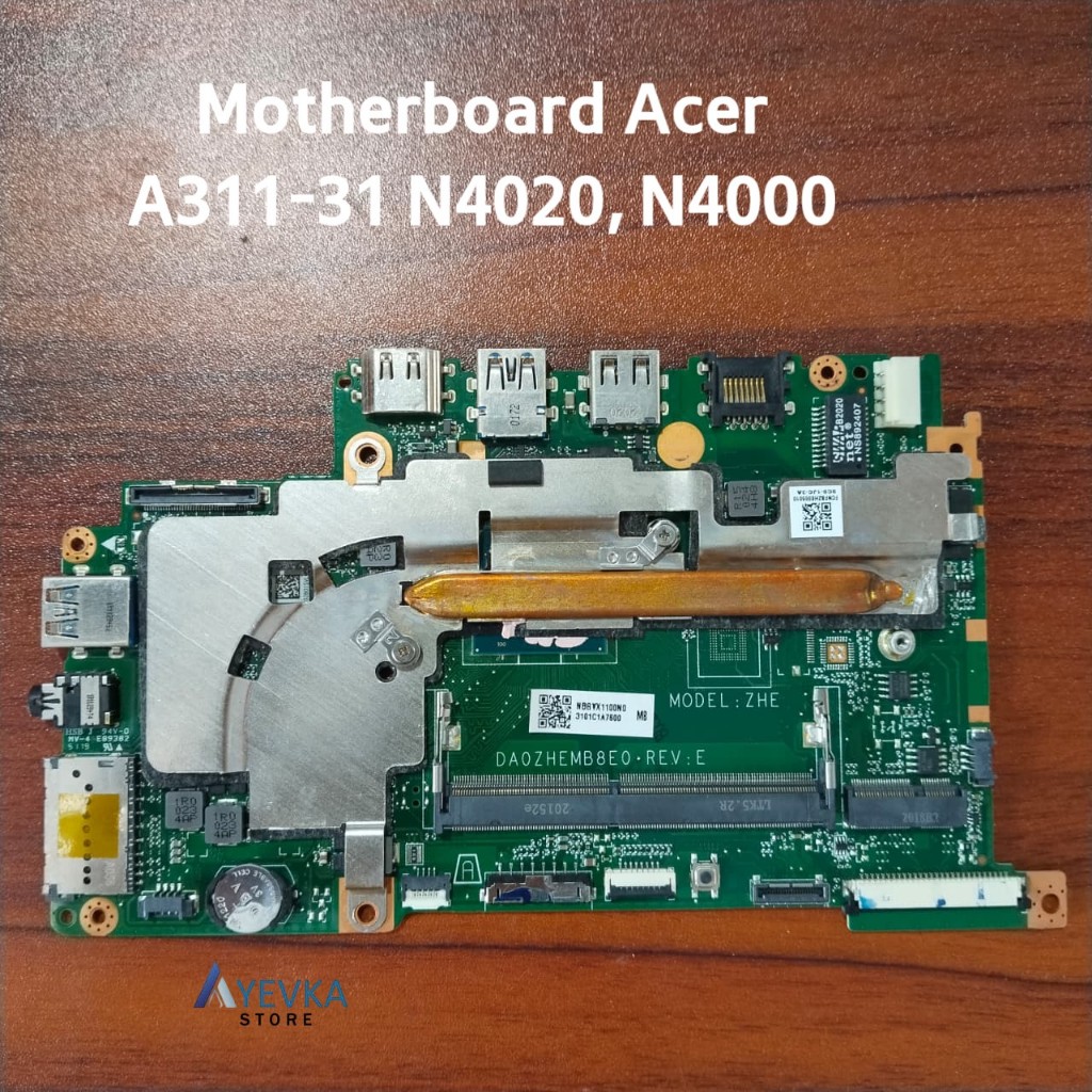 Motherboard ACER A311-31 Kode ZHE Normal Tested Seken Original [ aspire 3 mainboard mobo mesin main 