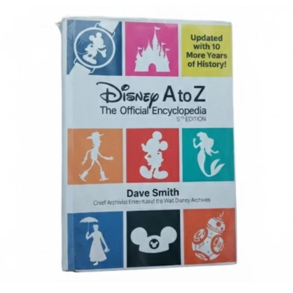 Disney A to Z: The Official Encyclopedia (Fifth Edition) (Disney Editions Deluxe)
