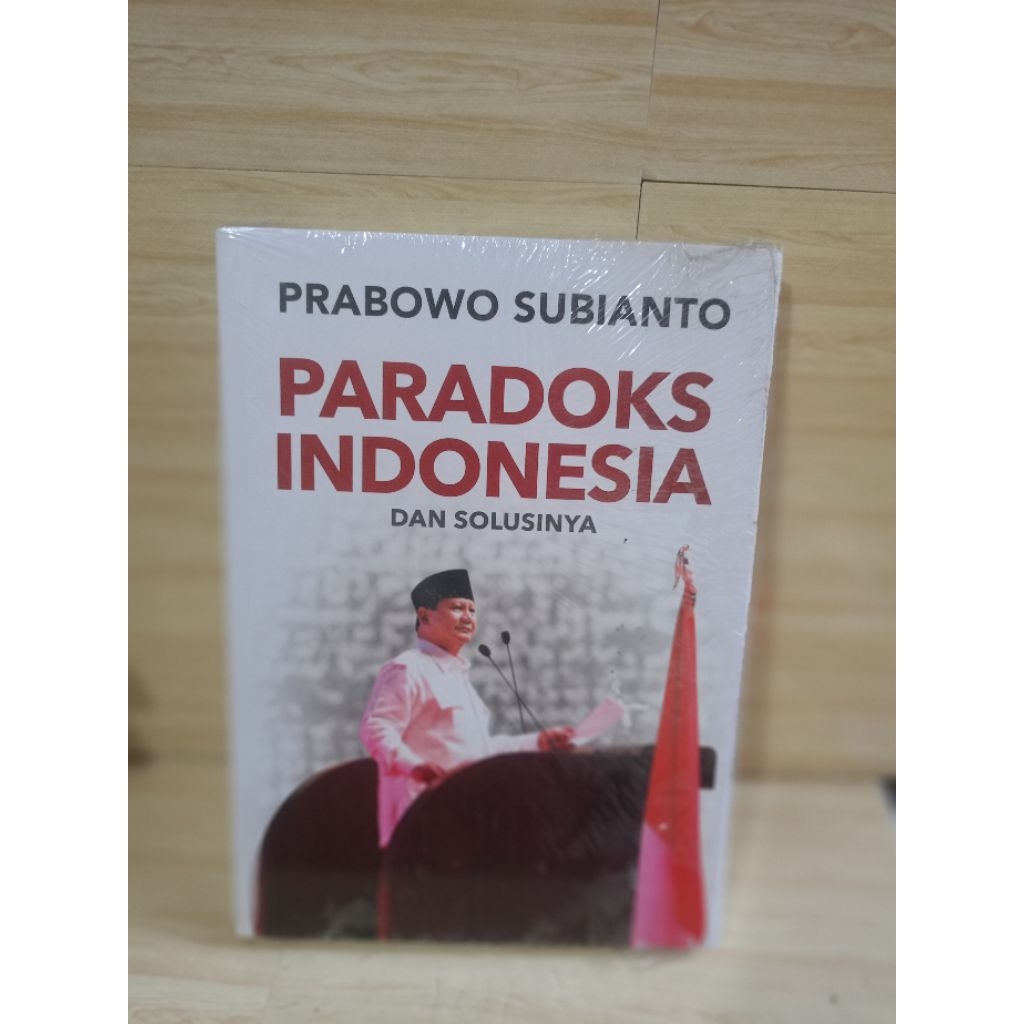 PRABOWO SUBIANTO PARADOKS INDONESIA DAN SOLUSINYA