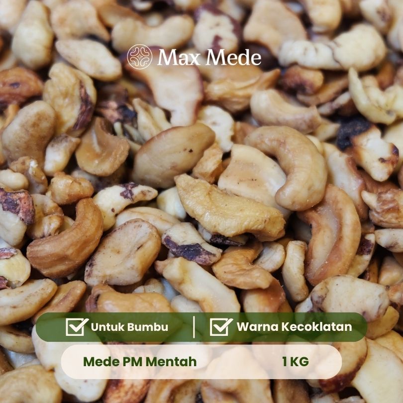 Max Mede - Kacang Mede Patahan Merah PM Mentah 1Kg Raw Premium