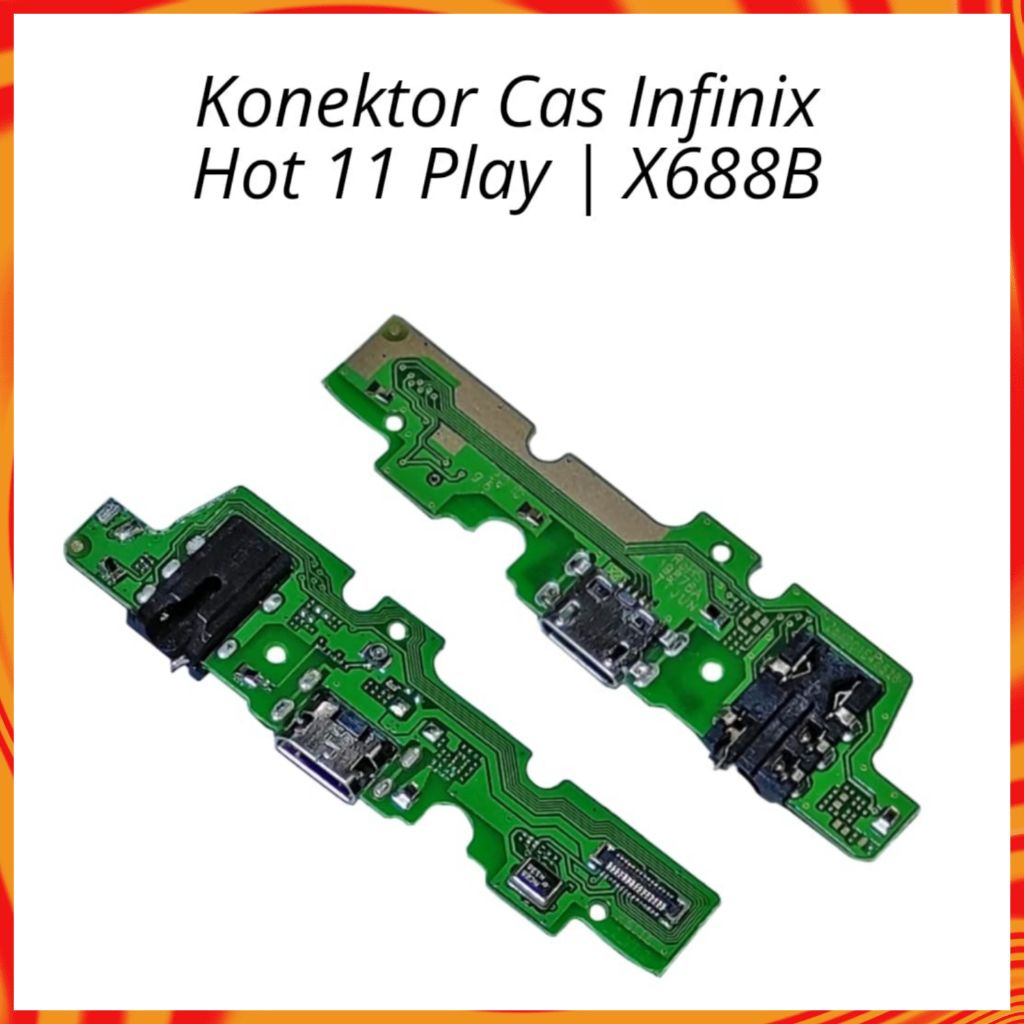 Konektor Cas Infinix Hot 11 Play X688B / Papan Cas Infinix Hot 11 Play