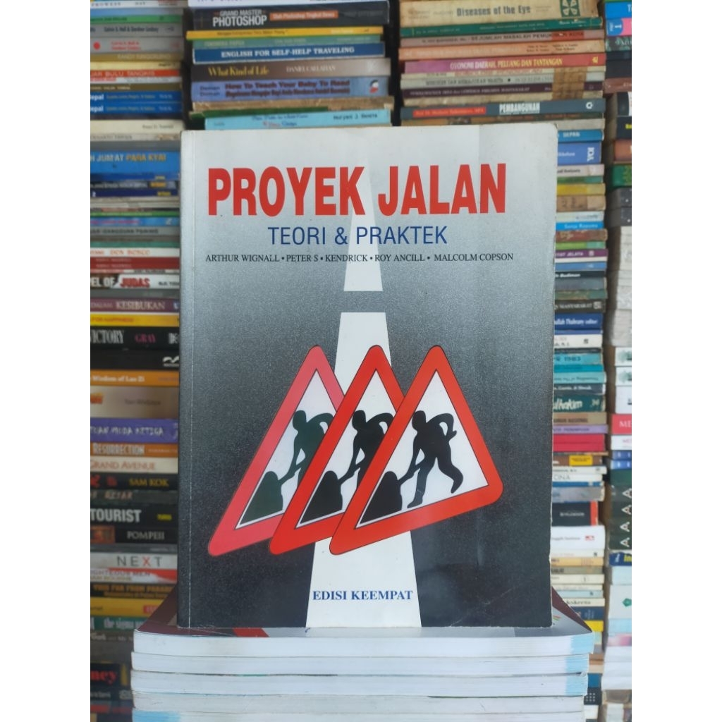 Buku Original : Proyek Jalan Teori dan Praktek - Arthur Wignall