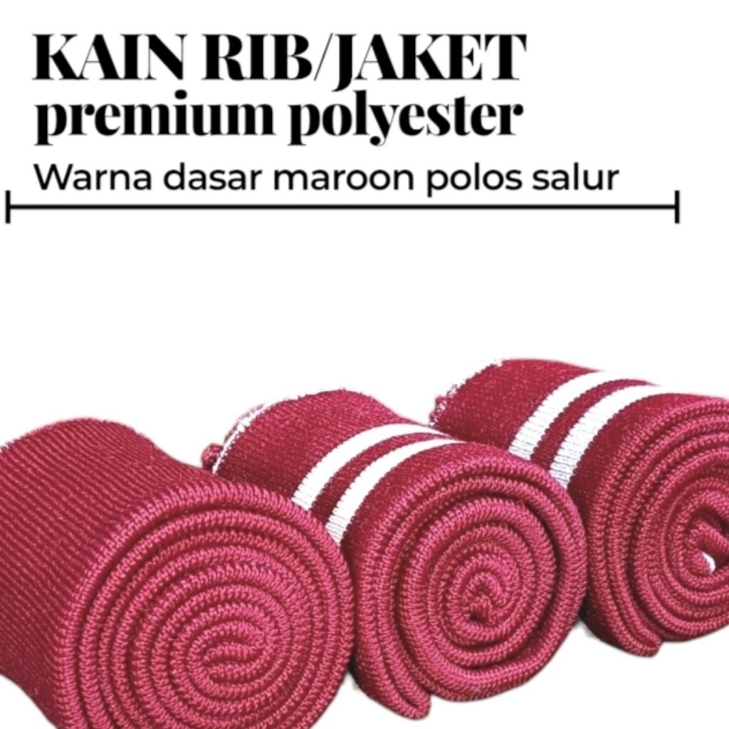 RIB/BUR Jaket polyester rajut1x1 warna maroon polos salur perlembar