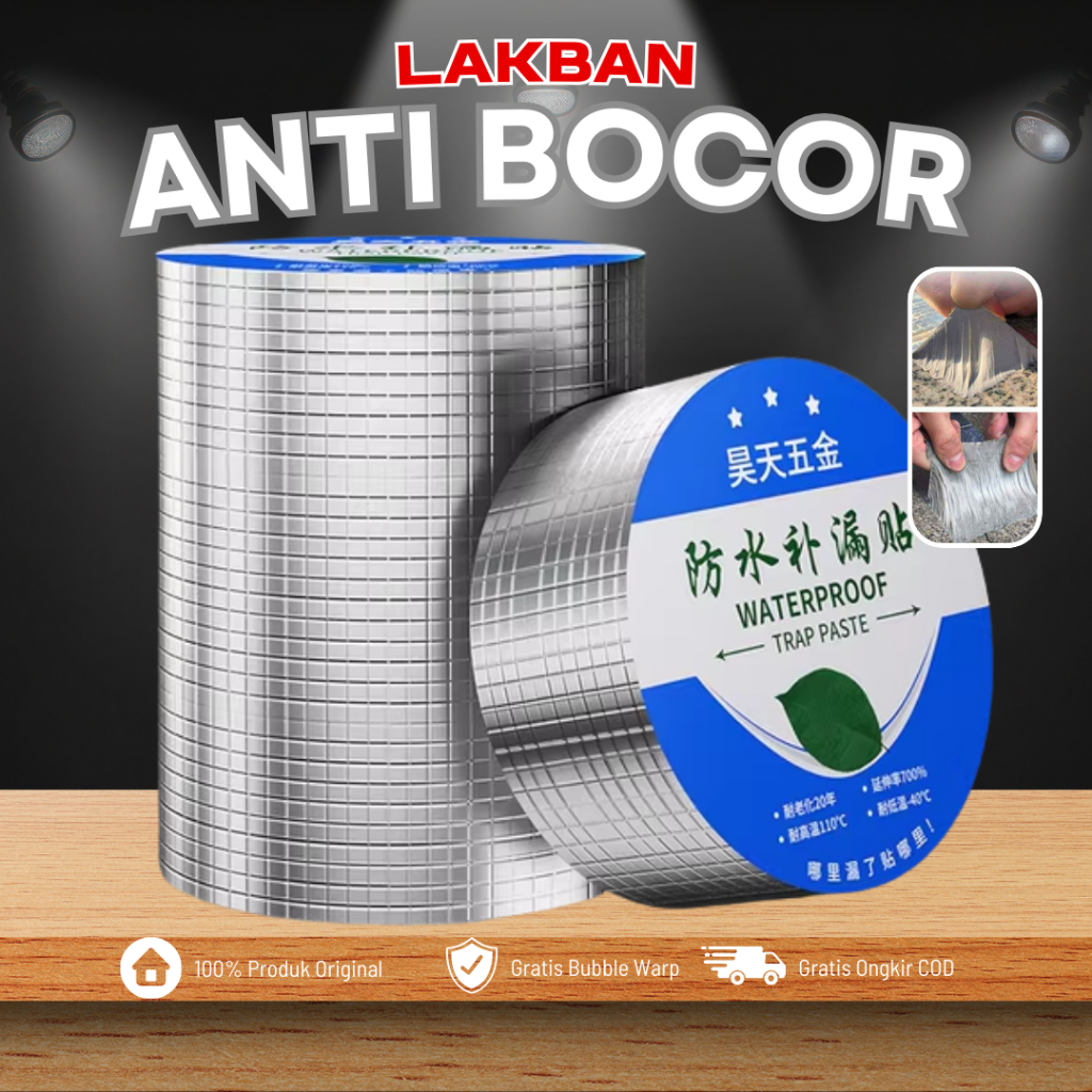 LAKBAN ANTI BOCOR WATERPROOF ANTI AIR ALUMINIUM FOIL SUPER KUAT 10CM X 5M LEM PEREKAT ANTI BOCOR ORI