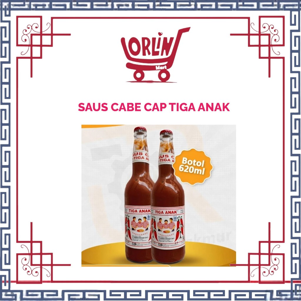 SAUS CABE CAP TIGA ANAK 620ML/SAUS CABE/TIGA ANAK