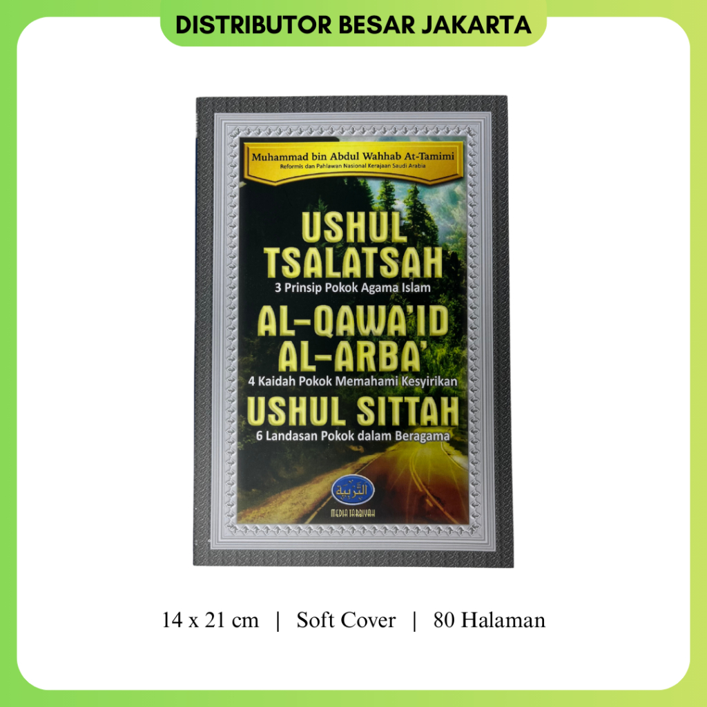 Buku Ushul Tsalatsah Al Qawaid Al Arba dan Ushul Sittah Media Tarbiyah