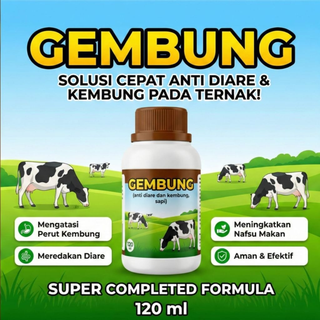 GEMBUNG 120ml Obat Anti Diare & Kembung Sapi Ternak - Super Completed Formula Penambah Nafsu Makan H