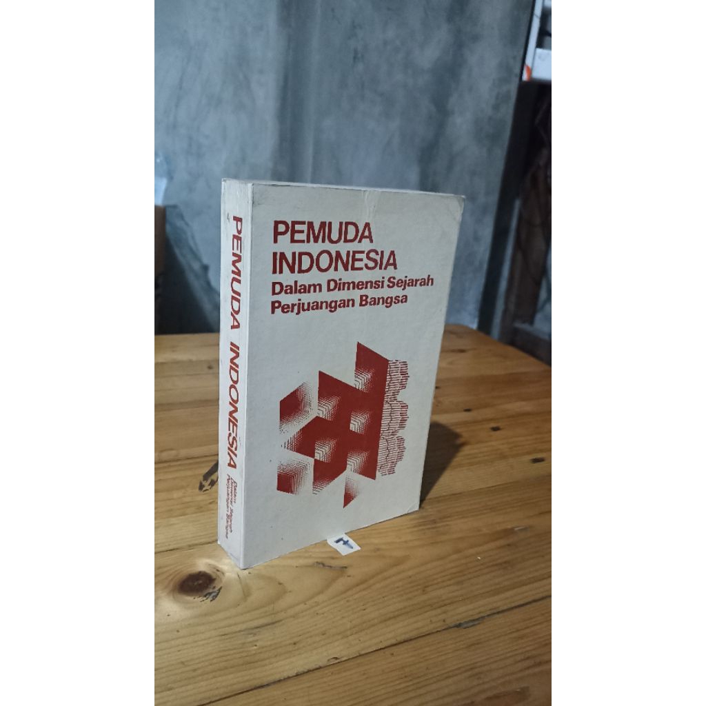 pemuda indonesia dalam dimensi sejarah perjuangan bangsa buku original
