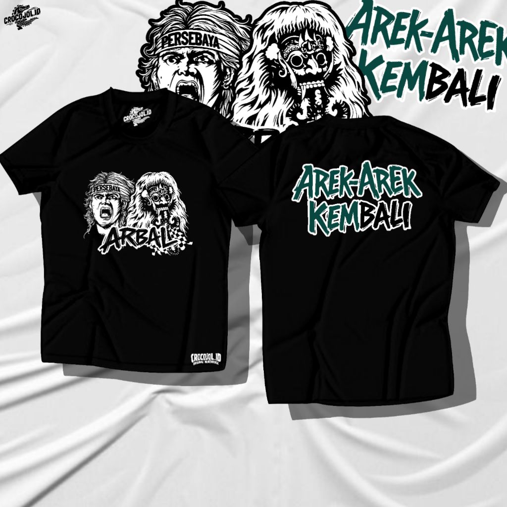 Kaos BONEK ARBAL AREK AREK KEMBALI