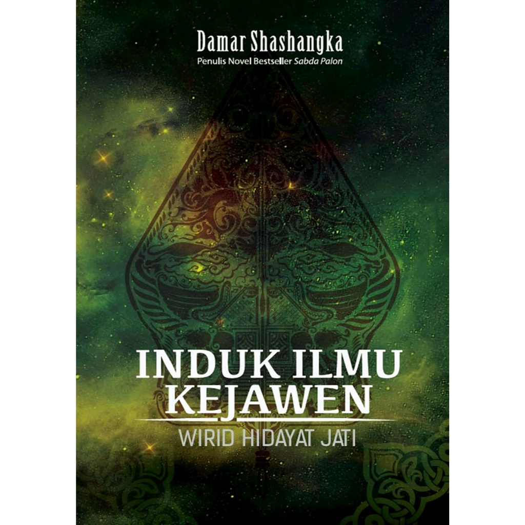 Induk Ilmu Kejawen wirid hidayat jati - Damar Shashangka
