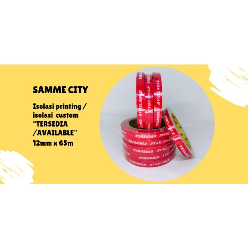 ISOLASI PRINTING "TERSEDIA / AVAILABLE" / LAKBAN CUSTOM
