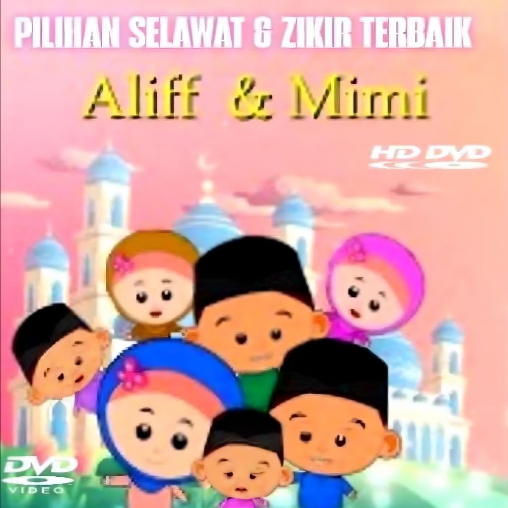 KASET DVD MUSIK SHOLAWAT ANAK ANAK ALIFF & MIMI - KASET VIDIO ZIKIR ANAK ANAK DZIKIR TERBAIK - KASET
