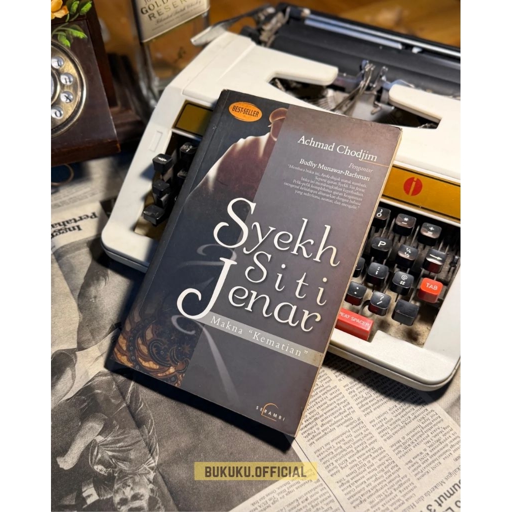 Buku Syekh Siti Jenar: Makna" Kematian - Achmad Chodjim