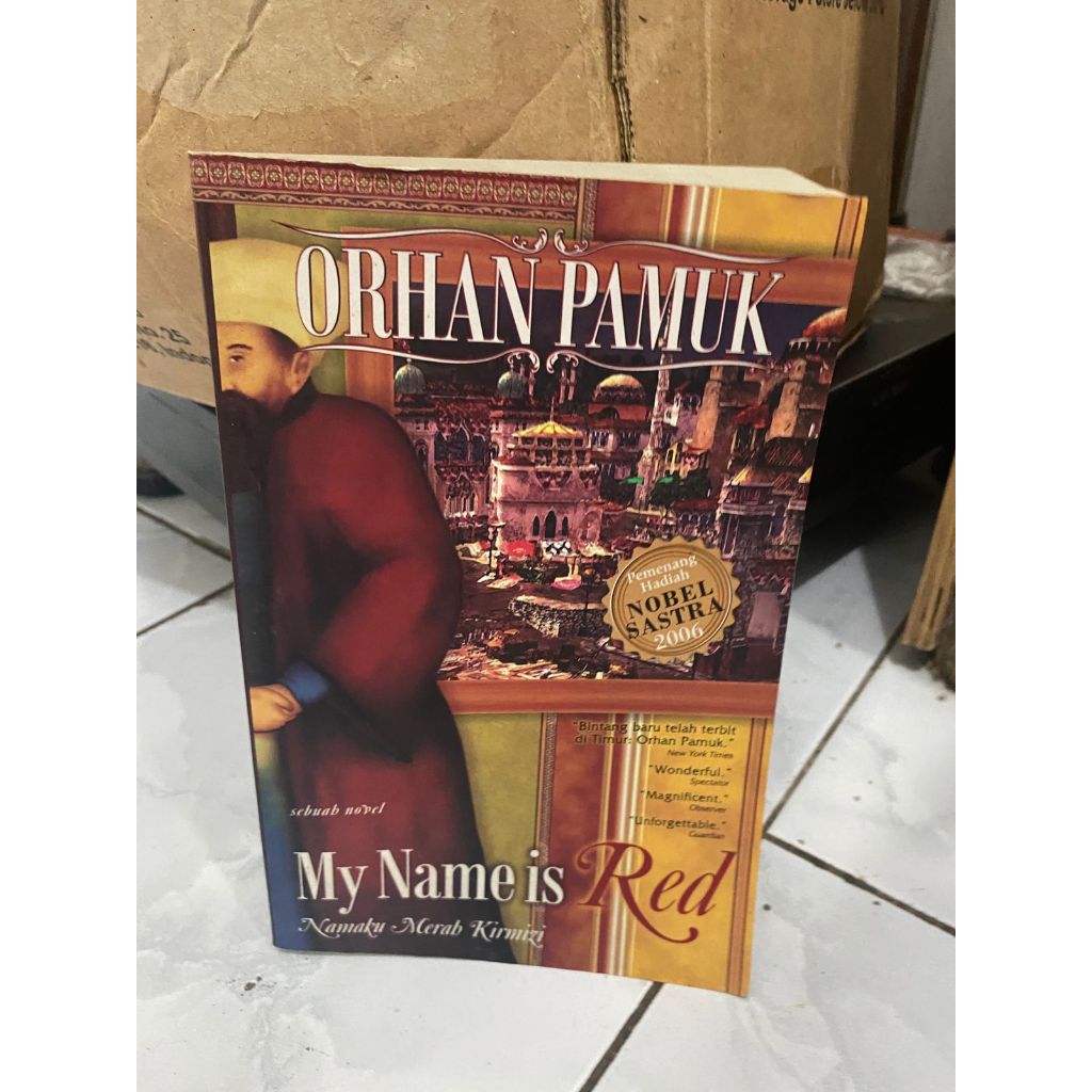 Novel Orhan Pamuk - My Name is red - Namaku Merah kirmizi