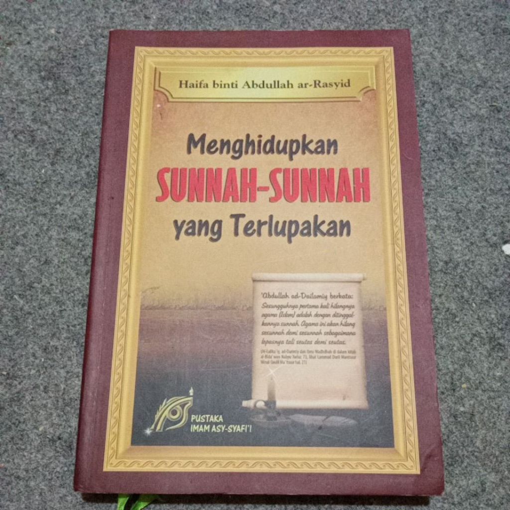 MENGHIDUPKAN SUNNAH-SUNNAH YANG TERLUPAKAN