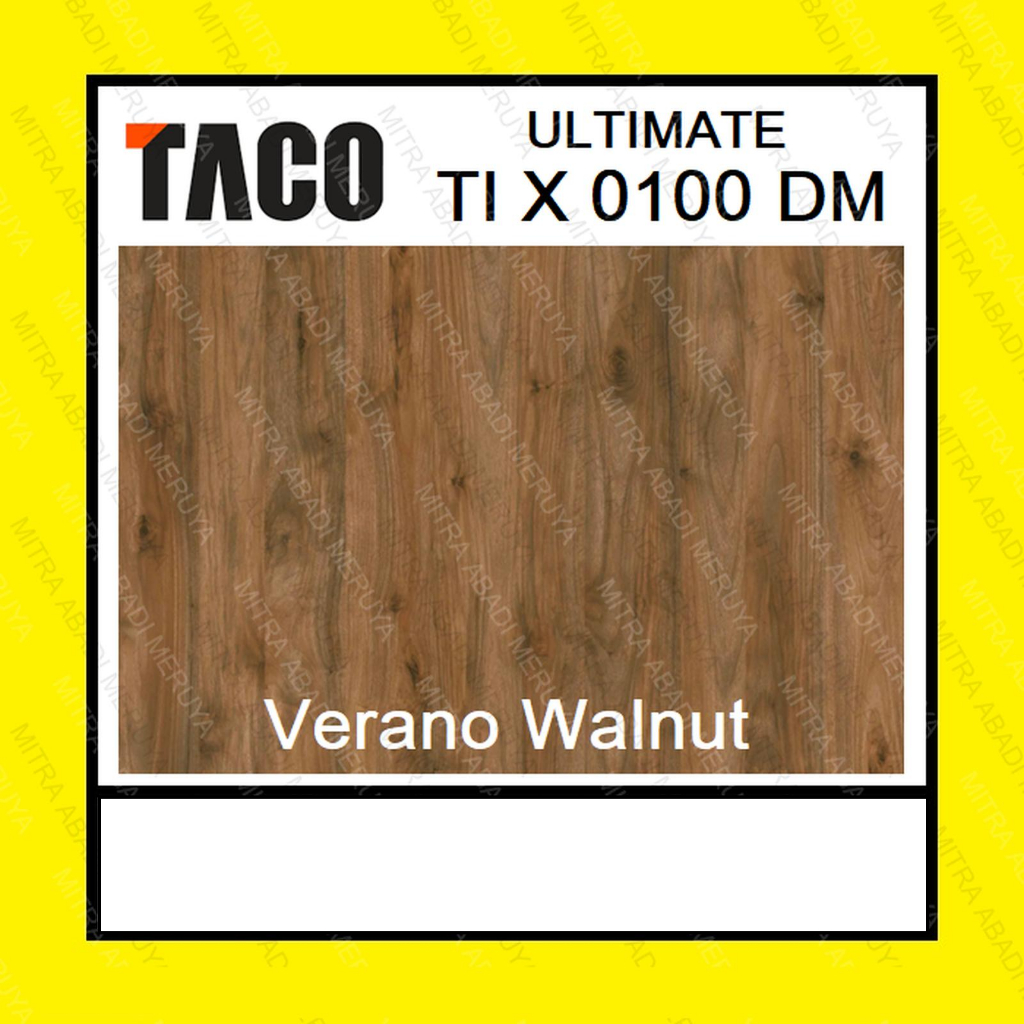 TACO HPL Ultimate TI X 0100 DM Verano Walnut TIERO Dapur Kamar Tidur