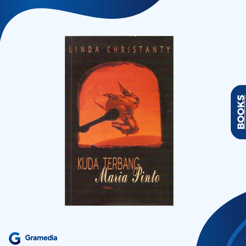 Gramedia Medan - Kuda Terbang Maria Pinto