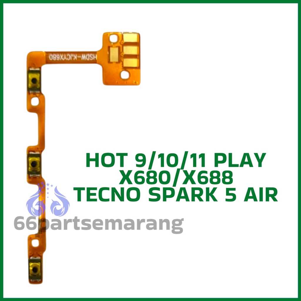 Flexibel Flexible Power On Off Volume Infinix Hot 9 / 10 / 11 / 12 Play X680 / X688 / X816 / X816C N