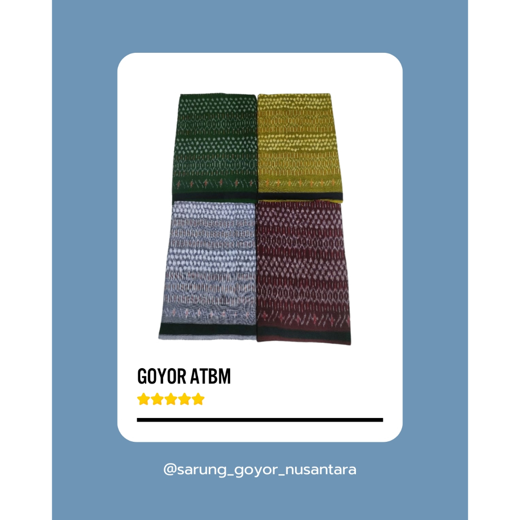 sarung Goyor ATBM