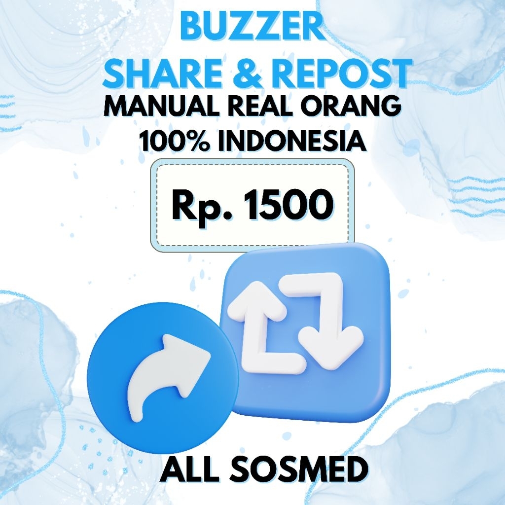 JASA BUZZER SOSIAL MEDIA (SHARE & REPOST) IG/TT/TW/YT/FB REAL HUMAN INDONESIA NO BOT