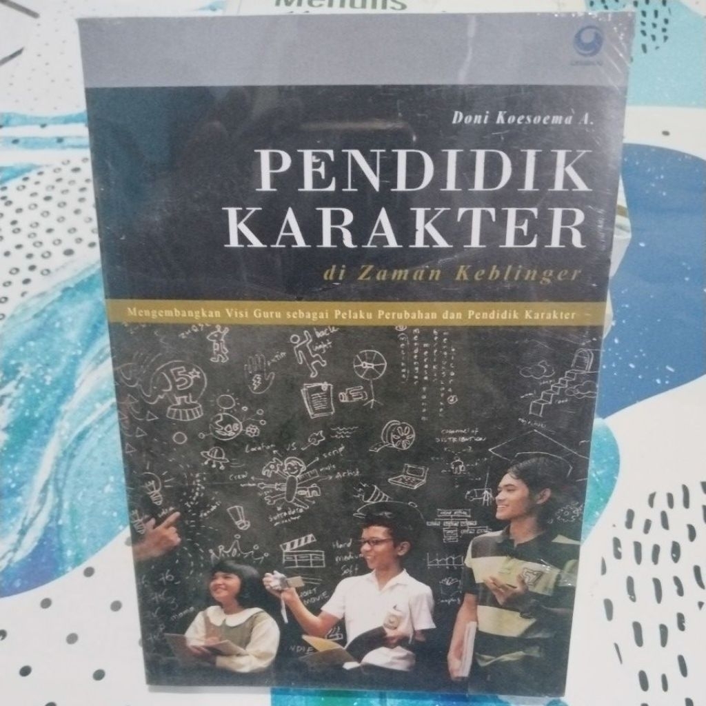 Pendidikan Karakter (Doni Koesoema A)