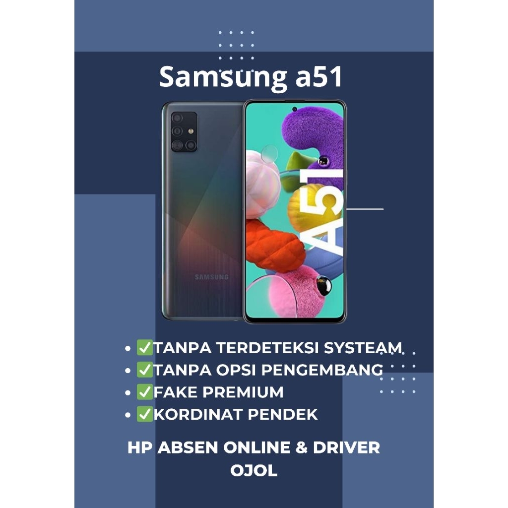 Samsung A51 RAM 6/128GB Siap Pakai Absensi Ojol Aman Dari Systeam Fake GPS Permanen Tanpa Opsi Penge