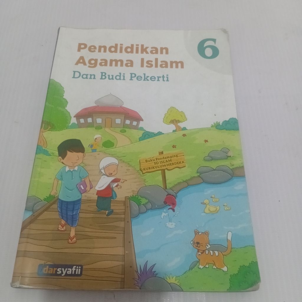 PENDIDIKAN AGAMA ISLAM DAN BUDI PEKERTI KELAS 6 SD KURIKULUM MERDEKA DARSYAFII