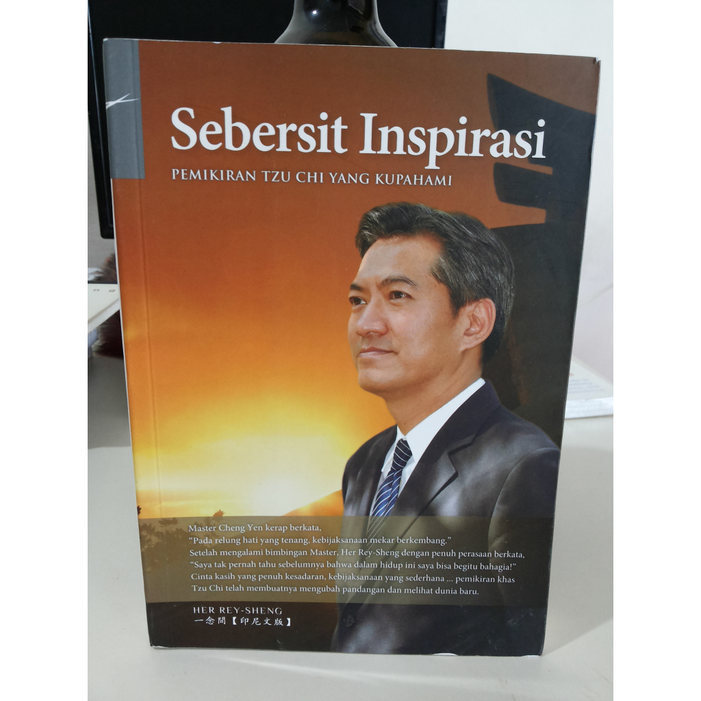 Buku Sebersit Inspirasi Pemikiran Tzu Chi yang Kupahami --- Her Rey Sheng