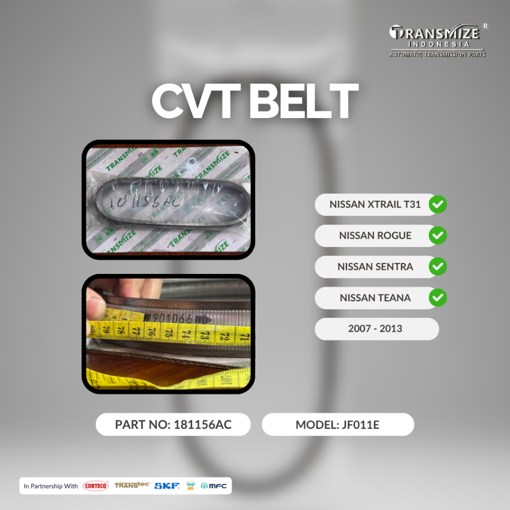 CVT BELT SABUK BAJA RANTAI 181156AC JF011E | NISSAN XTRAIL ROGUE SENTRA TEANA (2007-2013)