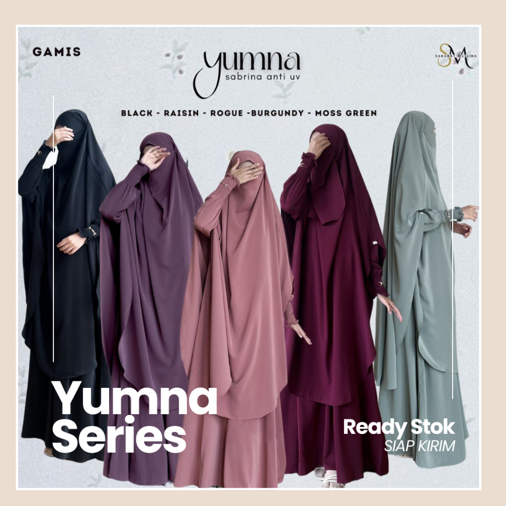 Sahabat Musliha - Yumna Series setelan gamis syar'i bahan anti UV, gamis anti uv premium, gamis anti