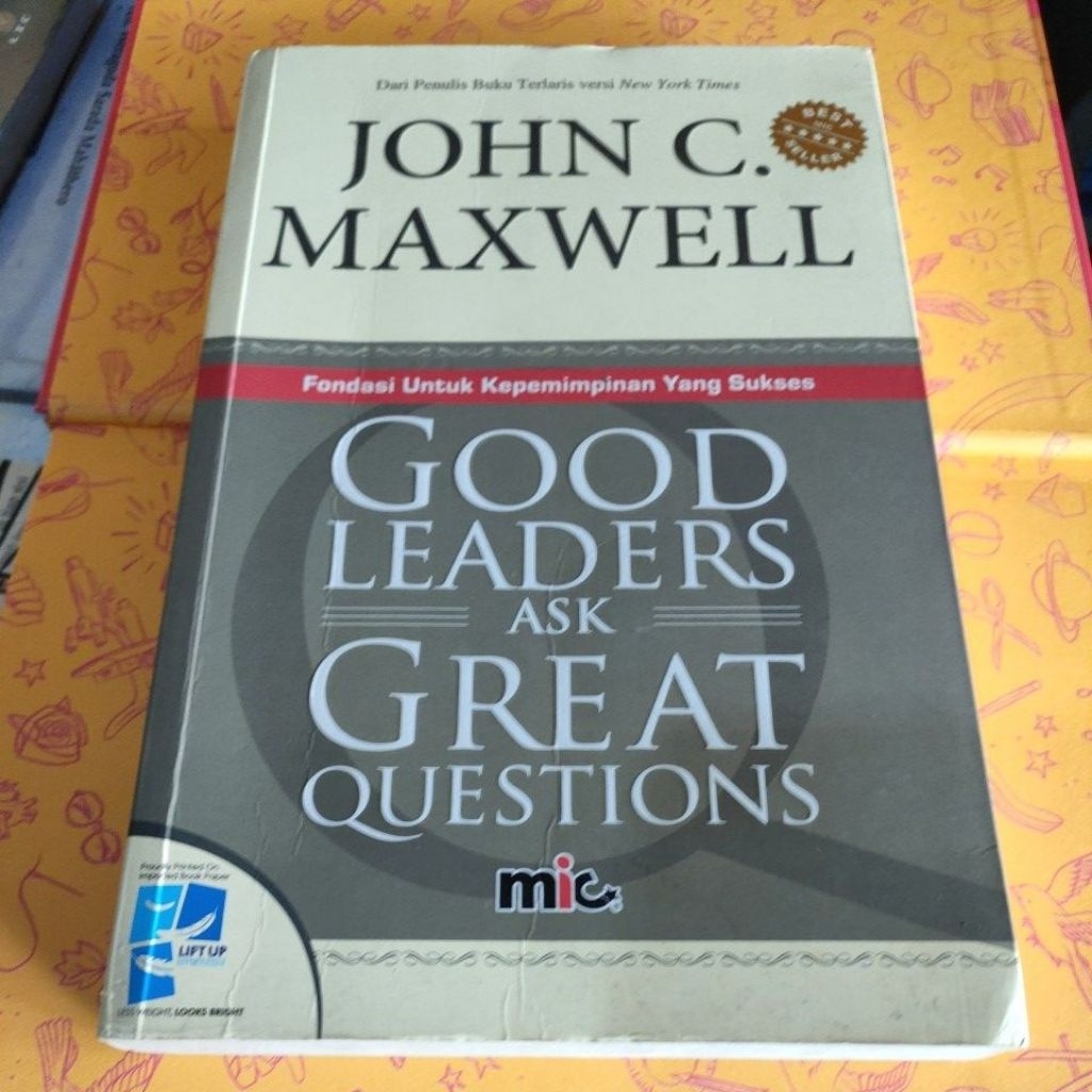 Buku Good Leaders ask Great Questions by John C. Maxwell